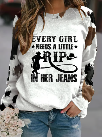 Women's Every Girl Needs A Little Rip In Her Jeans Art Print Crew Neck Sweatshirt