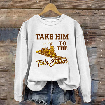 Take Him To The Train Station Classic Sweatshirt