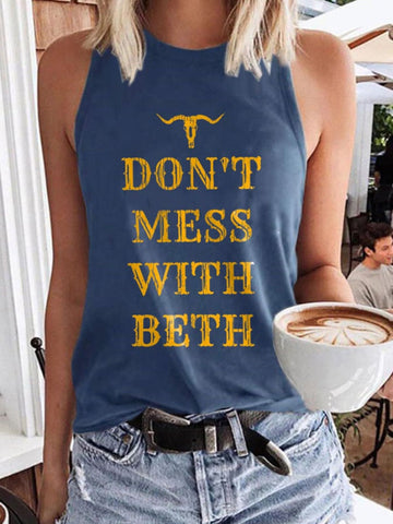 Don't Mess With Beth Print Crew Neck Tank Top