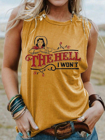 Camiseta sin mangas estampada The Hell I Won't para mujer 