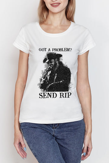 Unisex T-shirt, Western Shirt, Got A Problem, Send Drip T-Shirt