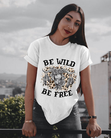 Unisex T-shirt, Western Shirt, Be Wild Be Free T-Shirt