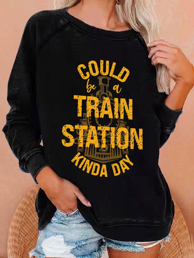 Women's Could Be A Train Station Kinda Day Print Casual Crewneck Sweatshirt