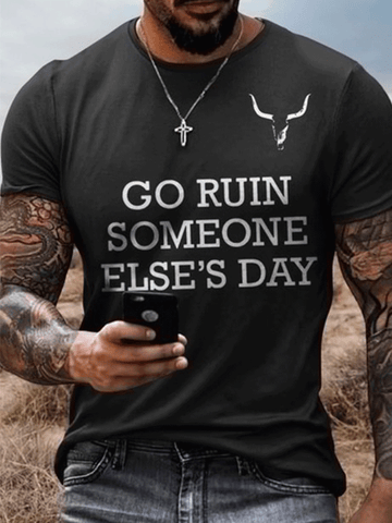 Camiseta de manga corta Western Go Ruin Some Slse's Day 